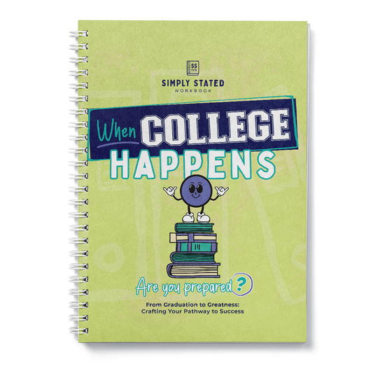 When College Happens workbook cover – bright green background with cartoon character standing on a stack of books, subtitle ‘Are You Prepared? From Graduation to Greatness: Crafting Your Pathway to Success’, part of Simply Stated Workbooks series
