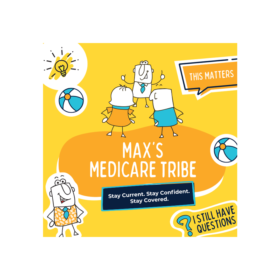 Max’s Medicare Tribe Annual Subscription